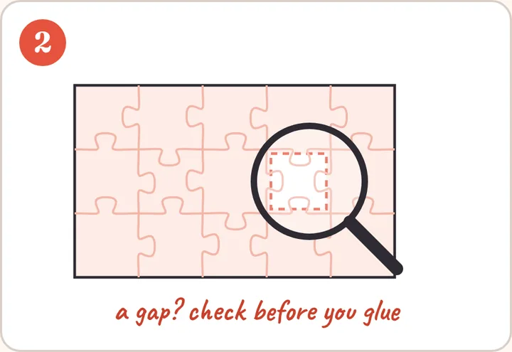 Step 2 drawing: a magnifying glass over a gap where one piece is missing